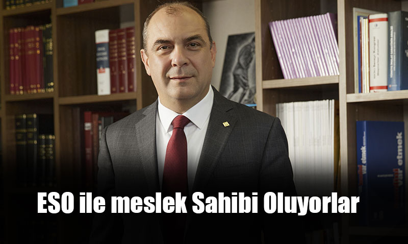 ESO, genleri meslek sahibi yapmaya devam ediyor