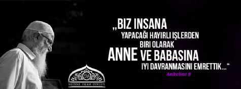 Cennetin Kapılarını Bizlere Açan "Anne ve Babamız"