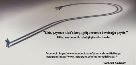 Kibir, İnsanı Şeytana Bağlayan Düğümdür...