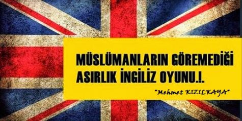 İngilizler ve Batılı Ülkelerin Müslümanlar Üzerinde Strateji Oyunları