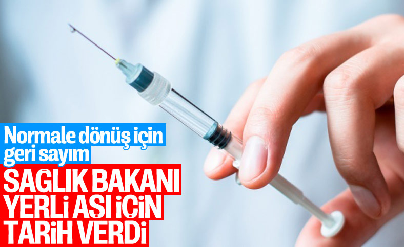 Sağlık Bakanı Fahrettin Koca, yerli aşı için tarih verdi