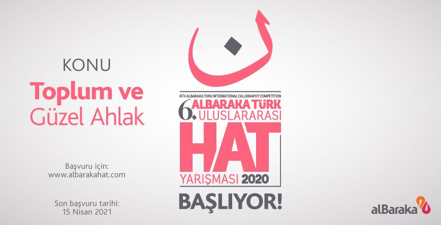 “ALBARAKA TÜRK 6. ULUSLARARASI HAT YARIŞMASI” İÇİN BAŞVURULAR BAŞLADI