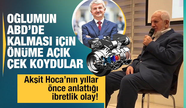 Cevat Akşit Hoca anlattı: Oğlumun ABD’de kalması için önüme açık çek koydular