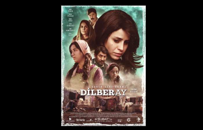 DİLBERAY Filmi 4 Şubat’ta Vizyona Giriyor: AFİŞ YAYINLANDI