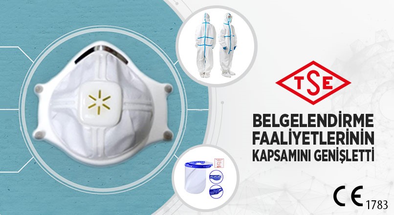 TSE BELGELENDİRME FAALİYETLERİNİN KAPSAMINI GENİŞLETTİ