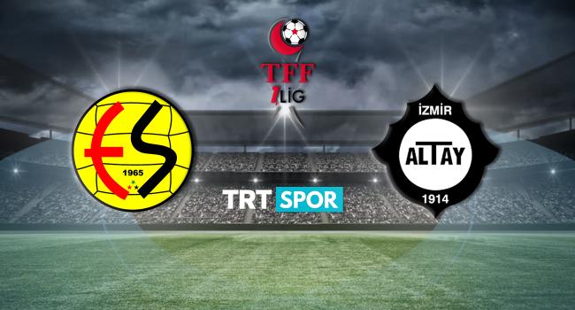 Eskişehirspor-Altay maçı TRT SPOR’da