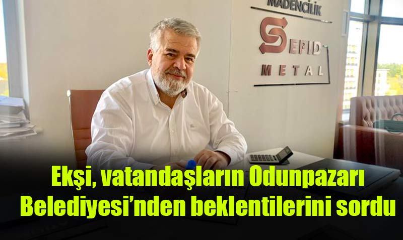 Süleyman Ekşi: Sorunların farkındayız, çözmek için geliyoruz!