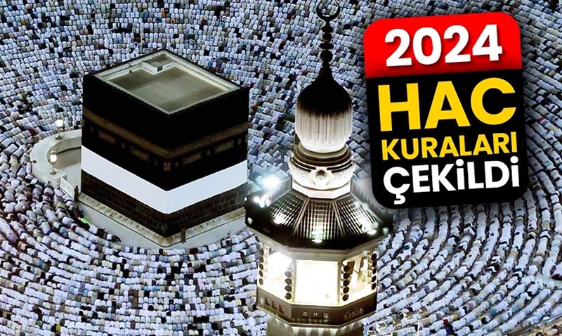 2024 hac kuraları çekildi