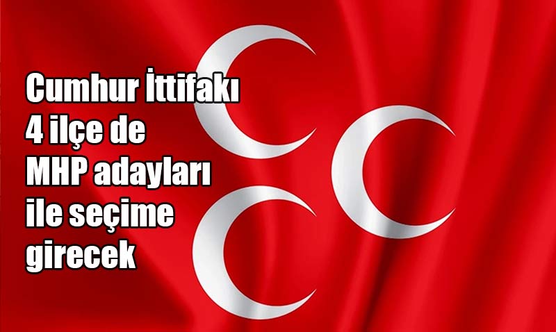 Cumhur İttifakı Eskişehir’de 4 ilçe de MHP adayları seçime girecek