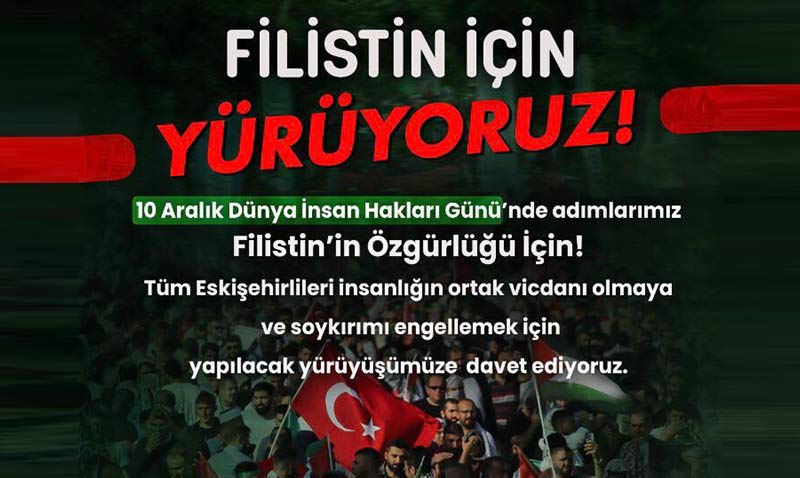Kardeşlik Platformu Kudüs için Yürüyor