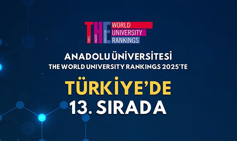 Anadolu niversitesi THE World University Rankings 2025te 13. srada