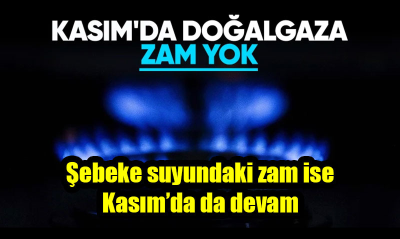 Doalgazda kasm aynda tarife deimedi