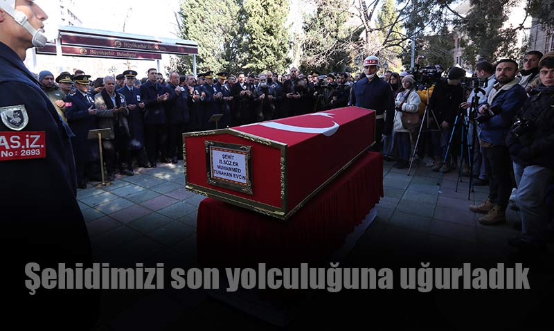 Şehit Muhammed Tunahan Evcin, son yolculuğuna uğurlandı