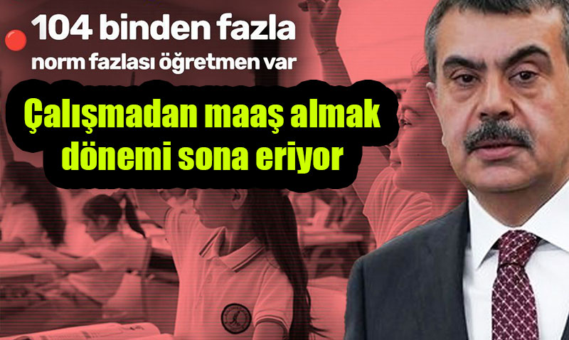 Derse girmeden maa alnmasna bakanlk el att! Norm fazlas retmenlere grev