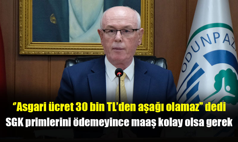 250 milyon lira SGK borcu olan Kazm Kurt’tan asgari cret k