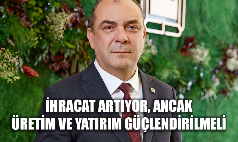 İhracat Artarken İthalattaki Yüksek Artış Cari Açık Riski Oluşturuyor