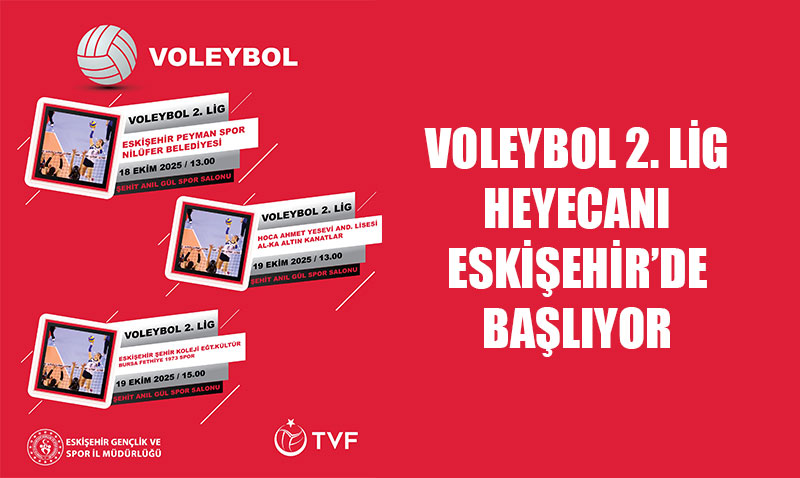 Voleybol 2. Lig Heyecanı Eskişehir’de Başlıyor