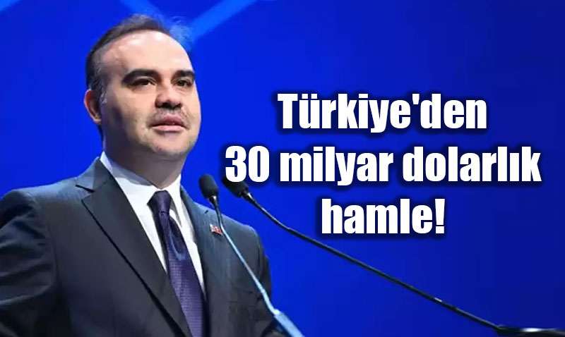 Türkiye’den 30 Milyar Dolarlık Teknoloji Hamlesi