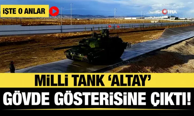 Altay Tankı’ndan gövde gösterisi! Artık TSK envanterinde