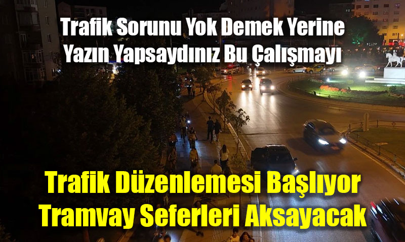 Eskişehir’de Espark Çevresinde Yeni Trafik Düzenlemesi Başlıyor
