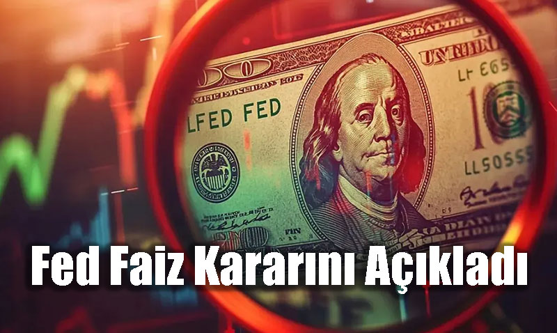 Fed Faiz Kararn Aklad, Yzde 25 Baz Puan ndirim Yapld