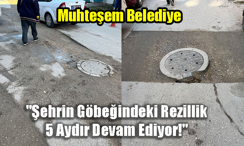 Vatanda Tepkisi: "ehrin Gbeindeki Rezillik 5 Aydr Devam Ediyor!"