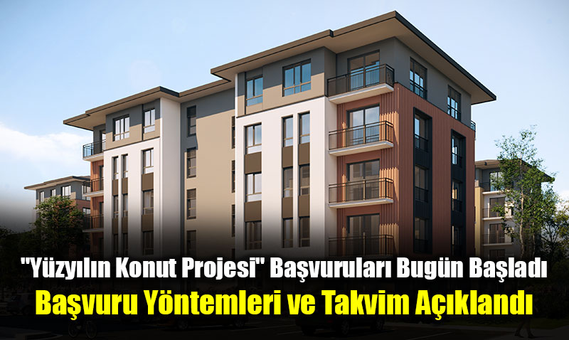 "Yzyln Konut Projesi" Bavurular Bugn Balad