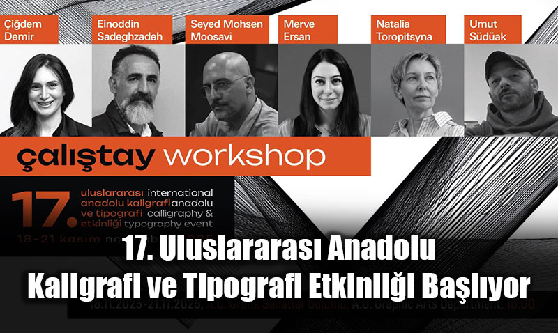 17. Uluslararas Anadolu Kaligrafi ve Tipografi Etkinlii Balyor