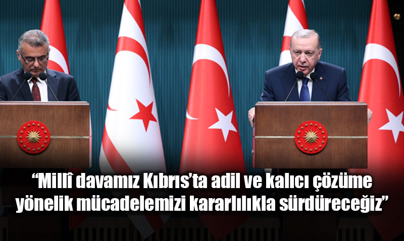 Erdoan: Kbrsta zm, ki Devletin Bir Arada Var Olmasndan Geiyor