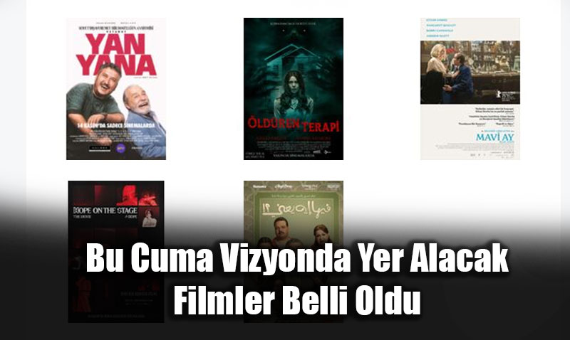 Bu Cuma (14 Kasm) Vizyonda Yer Alacak Yeni Filmler Belli Oldu