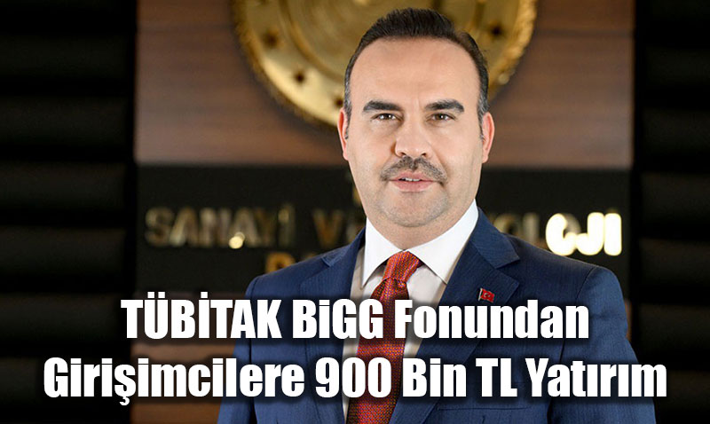 TBTAK BiGG Fonundan Giriimcilere 900 Bin TL Yatrm