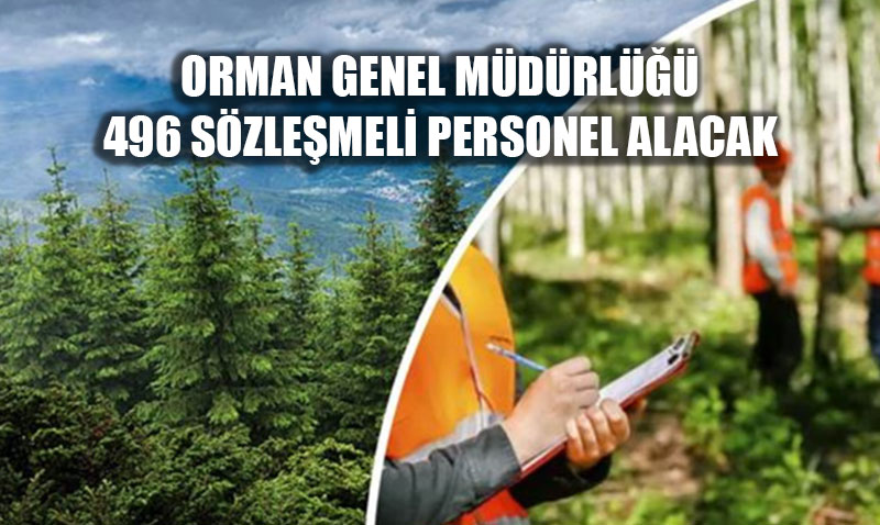 Orman Genel Mdrl’nden 496 Szlemeli Personel Alm