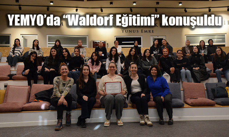YEMYO’da "Waldorf Eitimi" Semineri: ocuun Ritmine Sayg Vurgusu