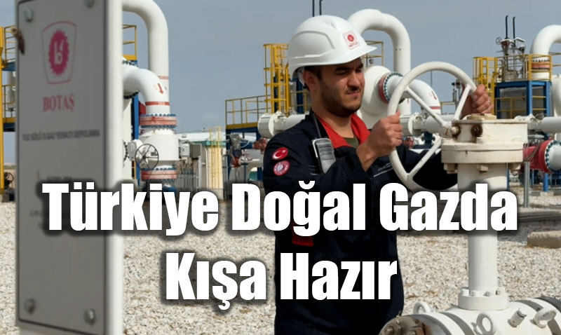 Trkiye Doal Gazda Ka Hazr: Depolama Tesisleri %100 Dolulua Ulat