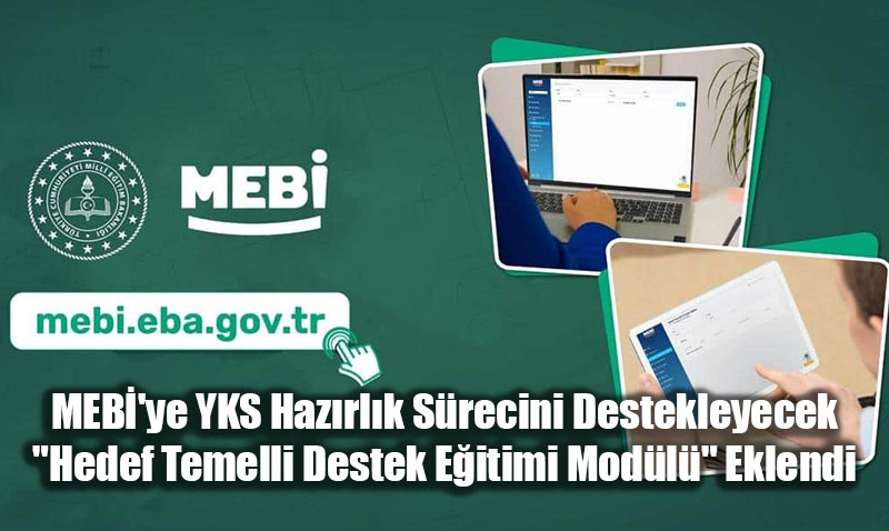 MEB’ye YKS Hazrlk Srecini Destekleyecek "Hedef Temelli Destek Eitimi Modl" Eklendi