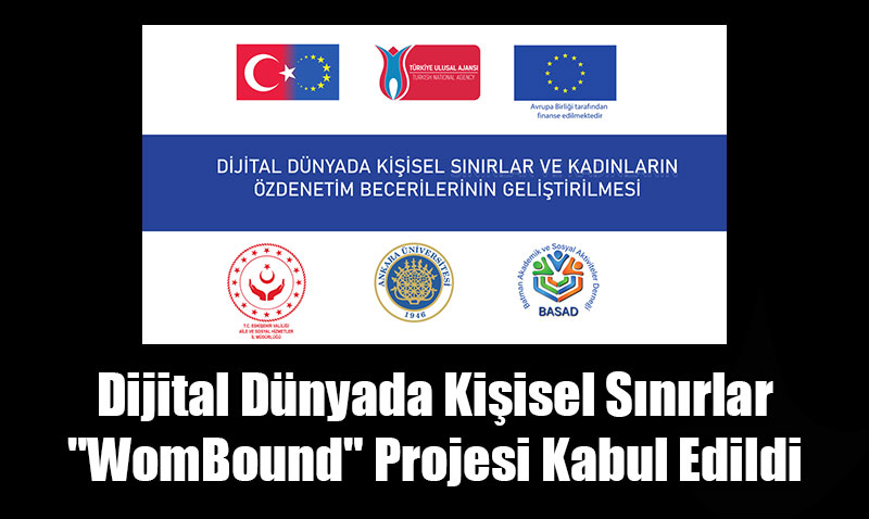 Dijital Dnyada Kiisel Snrlar: "WomBound" Projesi Kabul Edildi