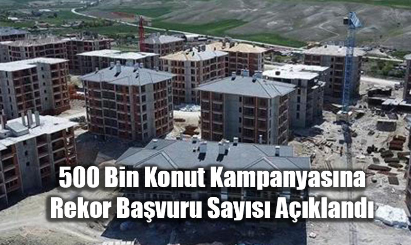 Yzyln Konut Projesi: Rekor Bavuru Says Akland