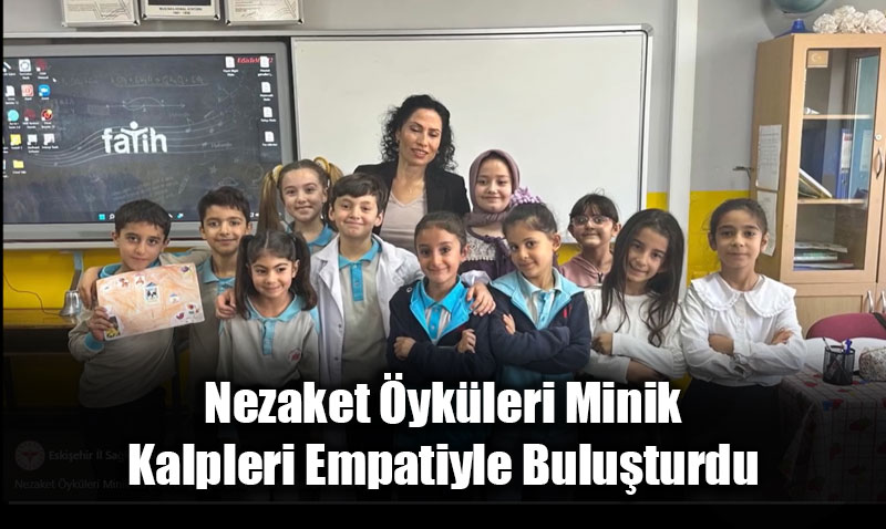 Nezaket ykleri ile Empati Becerileri Gelitirildi