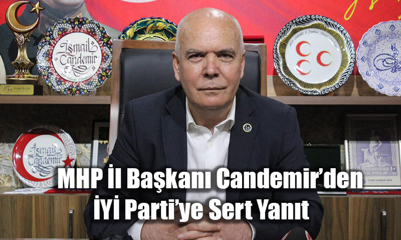 MHP l Bakan Candemirden Y Partiye Sert Yant: "Samimiyetsizlik"