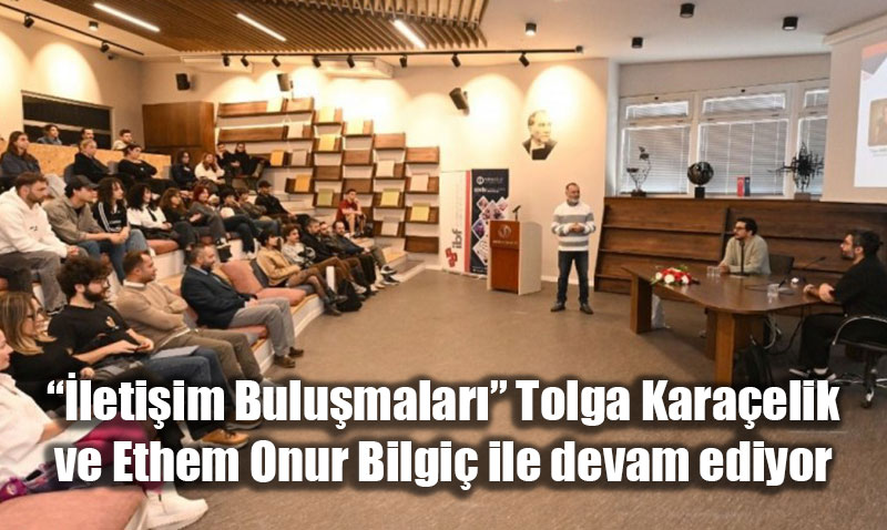 Anadolu niversitesi "letiim Bulumalar"nda Sinema ve Yapay Zek Konuuldu