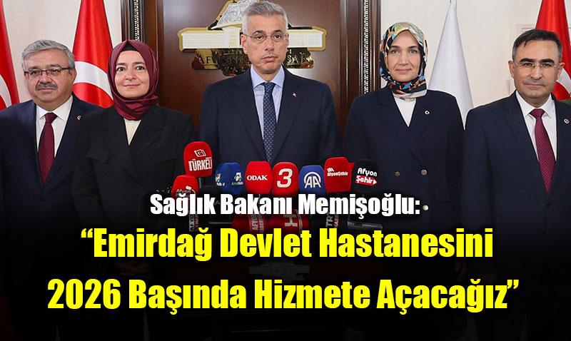 Salk Bakan Memiolu Afyonda: Emirda Devlet Hastanesini 2026 Banda Hizmete Aacaz 
