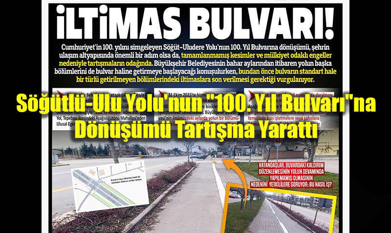 Stl-Ulu Yolunun "100. Yl Bulvar"na Dnm Tartma Yaratt