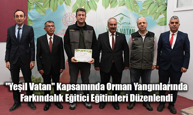 Orman Yangnlarnda Farkndalk Eitici Eitimleri Dzenlendi