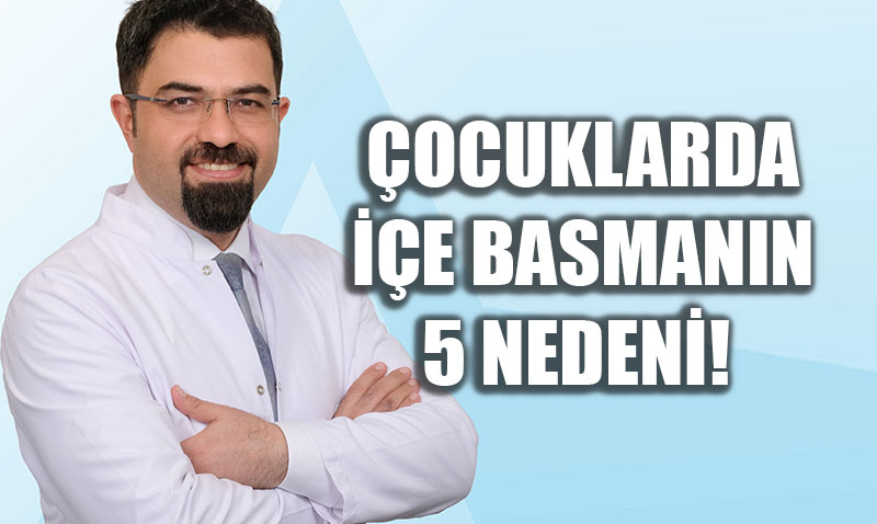 ocuklarda e Basma Sorunu: 5 Temel Neden ve Yaplan Hatalar