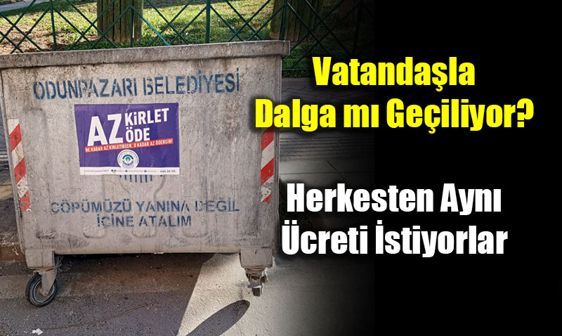 Odunpazar��nda "Az Kirlet" Slogan� ��pe Gitti: Hem Adaletsiz �cret Hem Su Engeli!