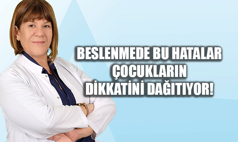 �ocuklarda Dikkat Eksikli�ine Beslenme Kalkan�: �ekerli G�dalar Tehlike Sa��yor!