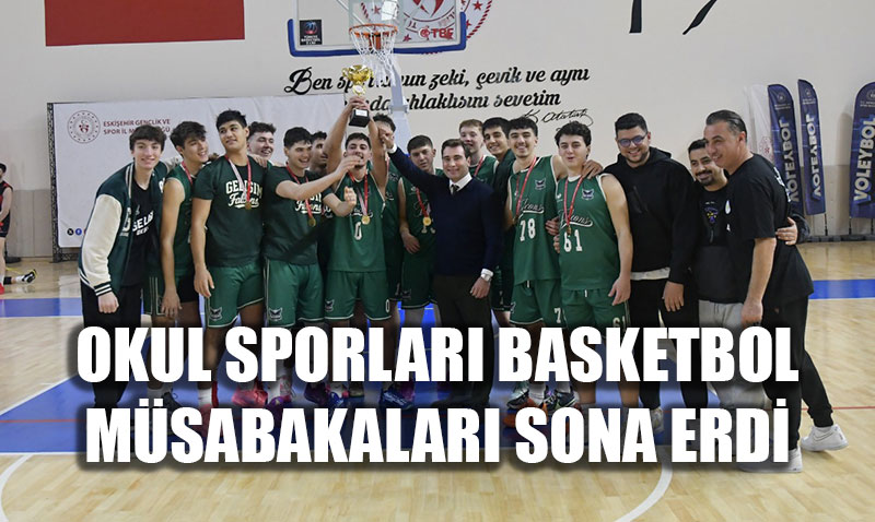 Okul Sporlar Basketbol Msabakalar Tamamland