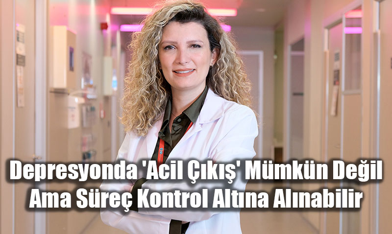 Depresyonda ’Acil k’ Mmkn Deil, Ama Sre Kontrol Altna Alnabilir
