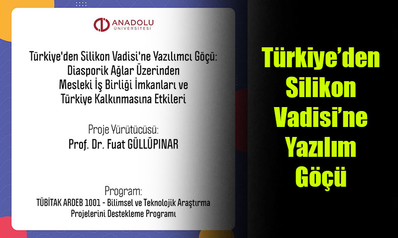 TBTAK 1001 Projesiyle Anadolu niversitesinden Silikon Vadisine