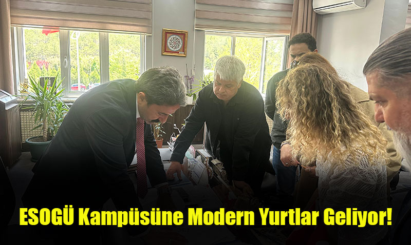 Eskişehir’e Yeni Yurt Projesi İçin Önemli Adım